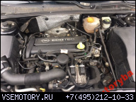 ДВИГАТЕЛЬ 2.2 16V OPEL VECTRA C SIGNUM Z22YH