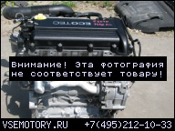 ДВИГАТЕЛЬ OPEL VECTRA C Z22YH 31 000 MI