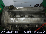 FORD MONDEO MK3 1.8 16V CHBA ДВИГАТЕЛЬ