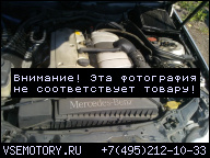 MERCEDES W203 C180 1.8 W210 ДВИГАТЕЛЬ